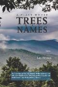 A Place Where Trees Had Names: Poems