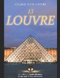 El Louvre: La historia y legado del museo de arte m?s famoso del mundo