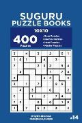 Suguru Puzzle Books - 400 Easy to Master Puzzles 10x10 (Volume 14)