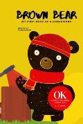 Brown Bear: My first book of Alliterations