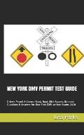 New York DMV Permit Test Guide: Drivers Permit & License Study Book With Success Oriented Questions & Answers for New York DMV written Exams 2020