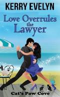 Love Overrules the Lawyer