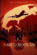 Narco Moolah: A Cleo Matts Novel