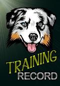 Training Record: Australian Cattle Dog