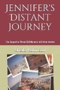 Jennifer's Distant Journey: The Sequel to Those Old Women: tell their stories