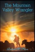 The Mountain Valley Wrangler
