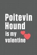 Poitevin Hound is my valentine: For Poitevin Hound Dog Fans
