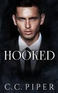 Hooked: A Dark Billionaire Romance
