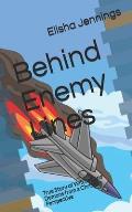 Behind Enemy Lines: True Story of Witches and Demons from a Christian Perspective