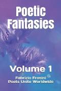 Poetic Fantasies: Volume 1