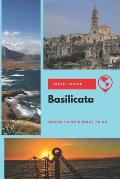 Basilicata Travel Guide: Where to Go & What to Do