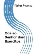 Ode ao Senhor dos Ex?rcitos