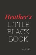 Heather's Little Black Book.: Heather's Little Black Book.