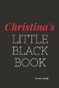 Christina's Little Black Book.: Christina's Little Black Book.