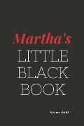Martha's Little Black Book.: Martha's Little Black Book.