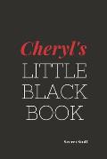 Cheryl's Little Black Book.: Cheryl's Little Black Book.
