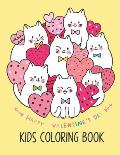 Happy Valentine's Day Kids Coloring Book: An kids coloring book with funny and cute pictures to color. MARKER SAFE. Fun gift for kids. Nice Pictures t
