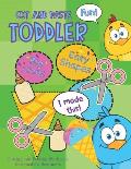 Cut and Paste Toddler: Cutting and Pasting Workbook Designed for Beginners: Cutting and Pasting Activities for Toddlers and Preschoolers
