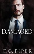 Damaged: A Dark Billionaire Romance
