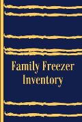 Family Freezer Inventory: List to keep track of the refrigerator's items: Make grocery shopping easier