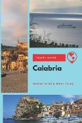 Calabria Travel Guide: Where to Go & What to Do