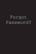 Forgot Password?: An alphabetized login tracker