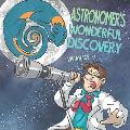 The Astronomer's Wonderful Discovery