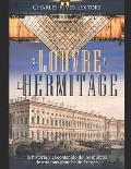 El Louvre y el Hermitage: la historia y el contenido de los museos de arte m?s grandes de Europa