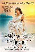 Too Dangerous to Desire: 10th Anniversary Edition