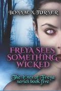 Freya Sees Something Wicked: The Eyes of Freya V