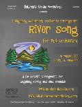 River Song: A full concert arrangement for beginning string and wind ensemble