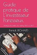 Guide pratique de L'investisseur Paresseux.: Strat?gie Mensuelle de Trading. (PEA ou CTO)