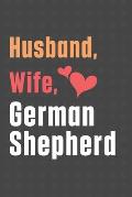 Husband, Wife, German Shepherd: For German Shepherd Dog Fans