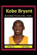 Kobe Bryant Basketball, Personal Life, Death