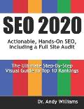 Seo 2020: Actionable, Hands-on SEO, Including a Full Site Audit