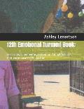 12th Emotional Turmoil Book: : Reactions/Commentary Based on Yahoo! Articles that were incorrectly written