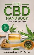 The CBD Handbook: Healing, Treatment and Cooking