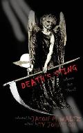 Death's Sting-Where Art Thou?: A Heroic Anthology of Immortal Protagonists