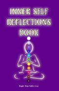Inner Self Reflections Book: Your self discovery into self knowledge and inner guidance workbook - Purple Cover