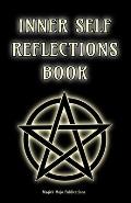 Inner Self Reflections Book: Your self discovery into self knowledge and inner guidance workbook - Pentagram Black Cover