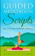 Guided Meditation Script: Steps to inner peace with Mindfulness Meditation