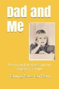 Dad and Me: Poems written by Dale Estes and his daughter Tammy