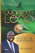 Quantum Leap Theory of Leadership