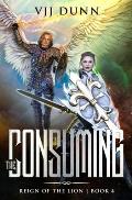 The Consuming: Millennial Period Christian Fantasy