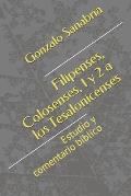 Filipenses, Colosenses, 1 y 2 a los Tesalonicenses: Estudio y comentario b?blico