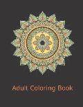 Adult Coloring Book: Stress Relieving Mandala Designs for Adults Relaxation