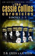 The Cassie Collins Chronicles: Books 1-5: An AffinityVerse Story