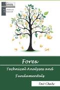 Forex Technical Analyses and Fundamentals: Pocket Guide in How to Do and Make Profit with Forex