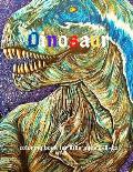 Dinosaur: Coloring Book for Kids ages 4-8-12: Cool Gift And Funny Activity Coloring Book for Boys & Girls