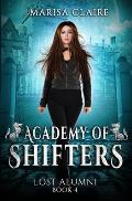 Academy of Shifters: Lost Alumni